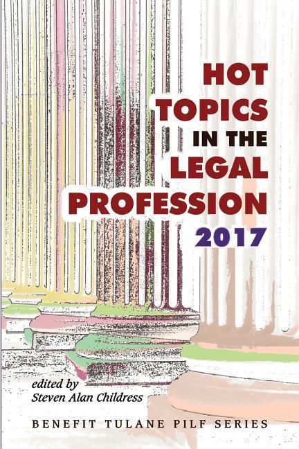 Hot Topics in the Legal Profession - 2017