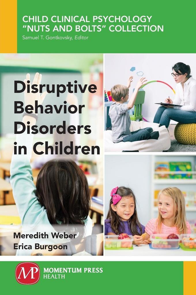 Disruptive Behavior Disorders in Children