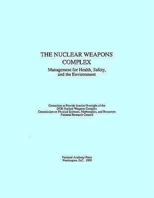 The Nuclear Weapons Complex