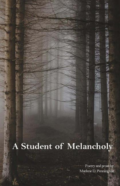 A Student of Melancholy