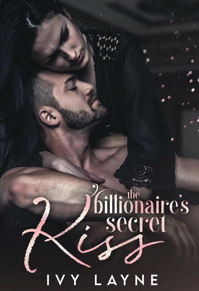 The Billionaire‘s Secret Kiss (The Winters Saga #3)