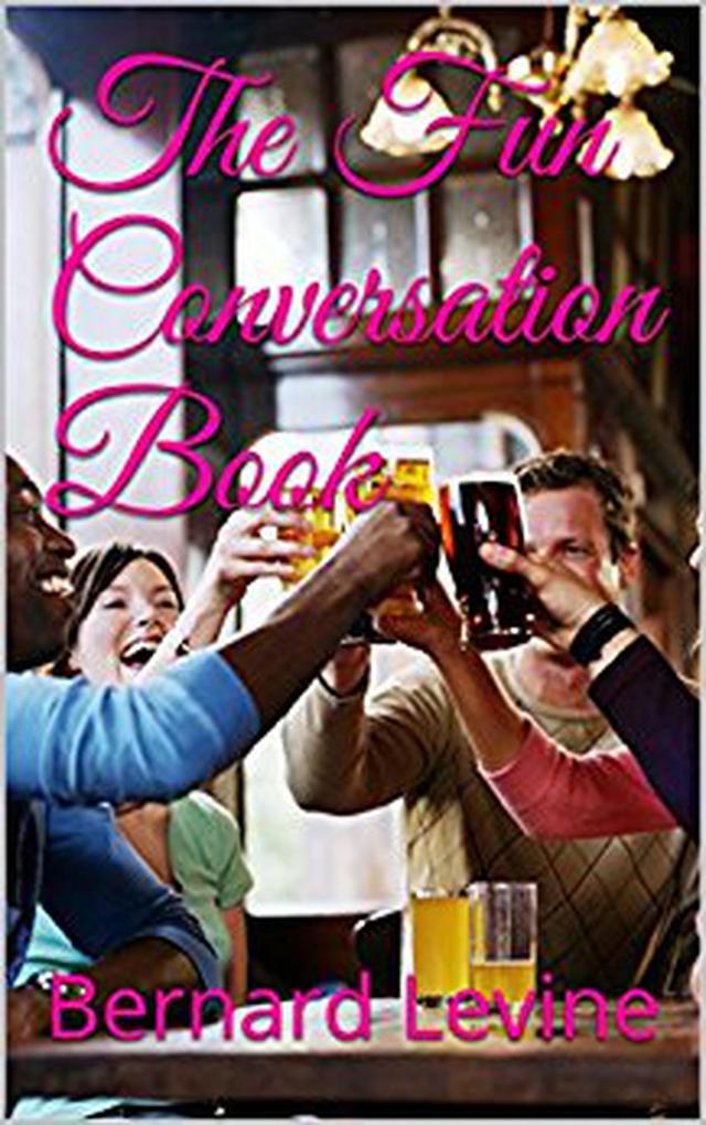 The Fun Conversation Book