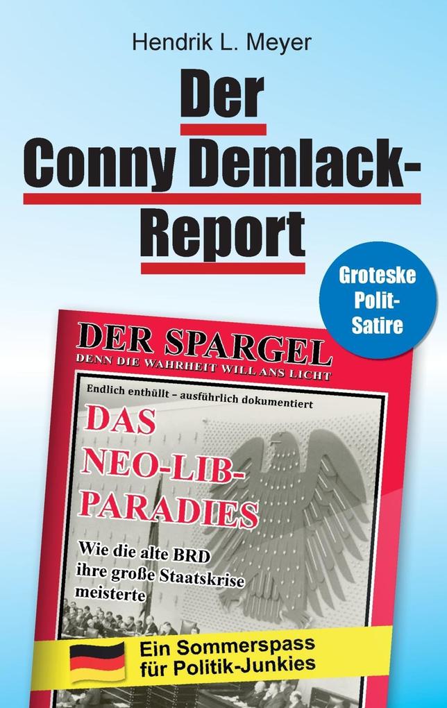 Der Conny Demlack-Report