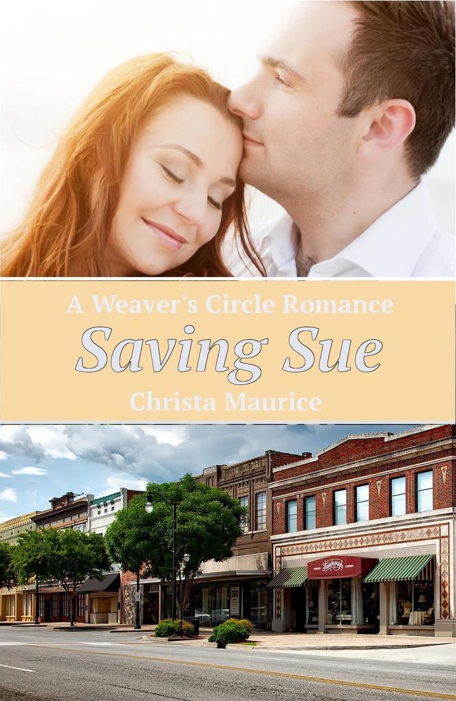 Saving Sue (Weaver‘s Circle #3)