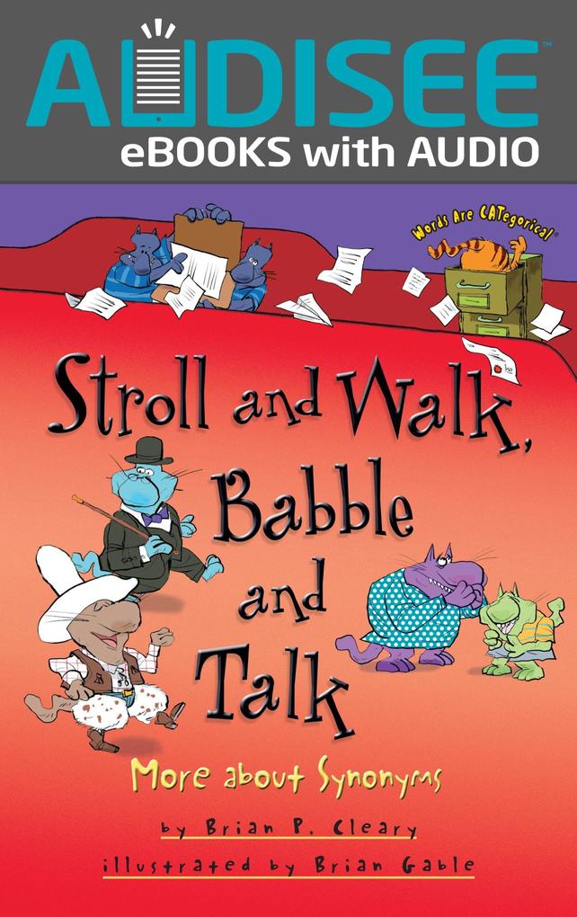Stroll and Walk Babble and Talk