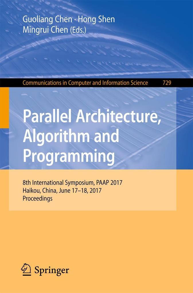 Parallel Architecture Algorithm and Programming