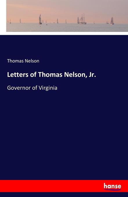 Letters of Thomas Nelson Jr.
