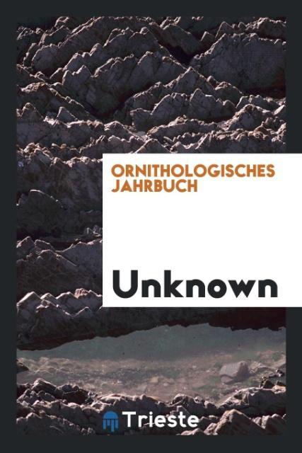 Ornithologisches Jahrbuch als Taschenbuch von Unknown
