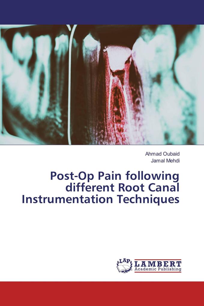 Post-Op Pain following different Root Canal Instrumentation Techniques