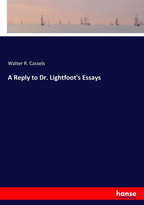 Image of A Reply to Dr. Lightfoot's Essays