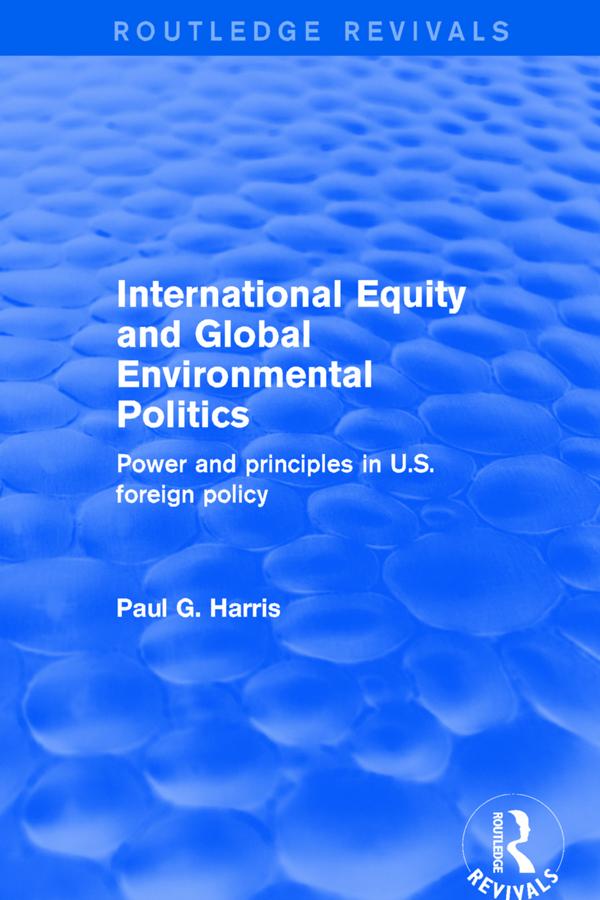 International Equity and Global Environmental Politics