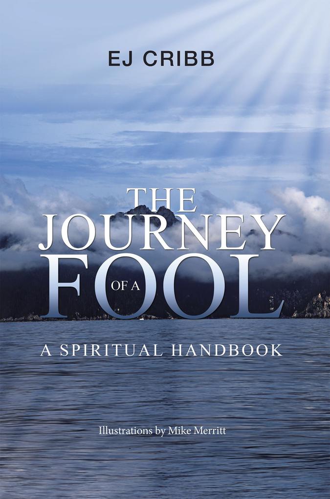 The Journey of a Fool