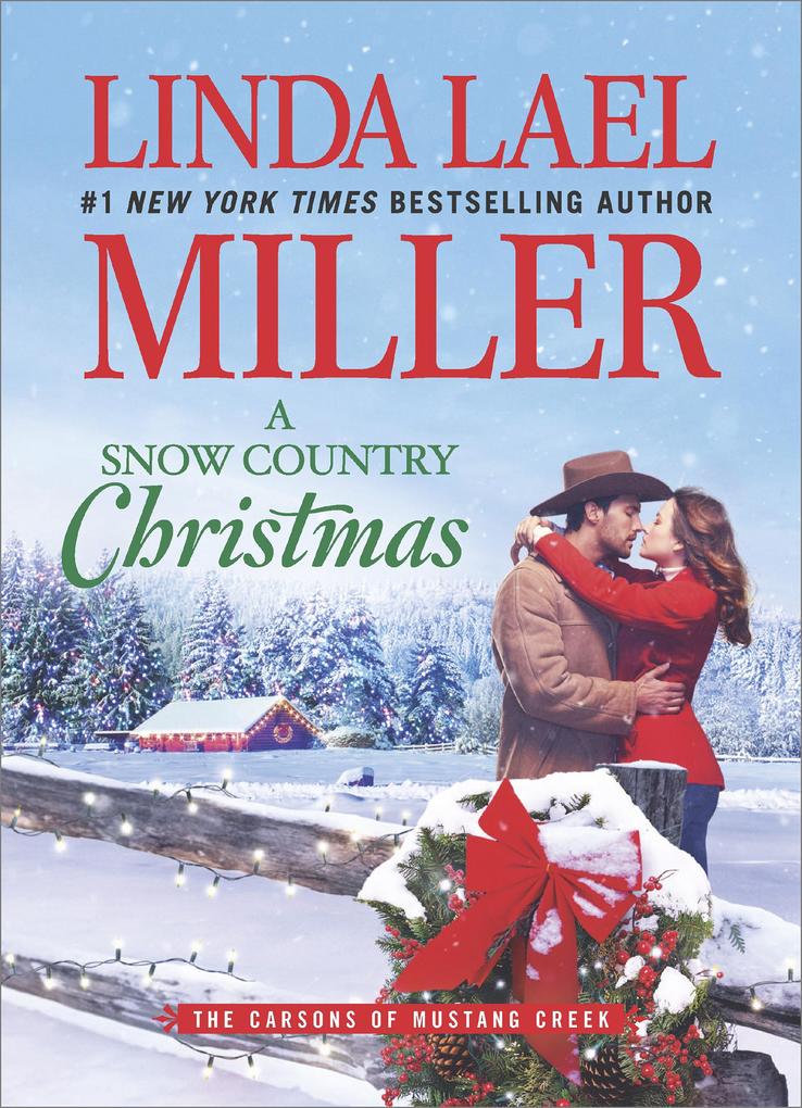 A Snow Country Christmas (The Carsons of Mustang Creek Book 4)