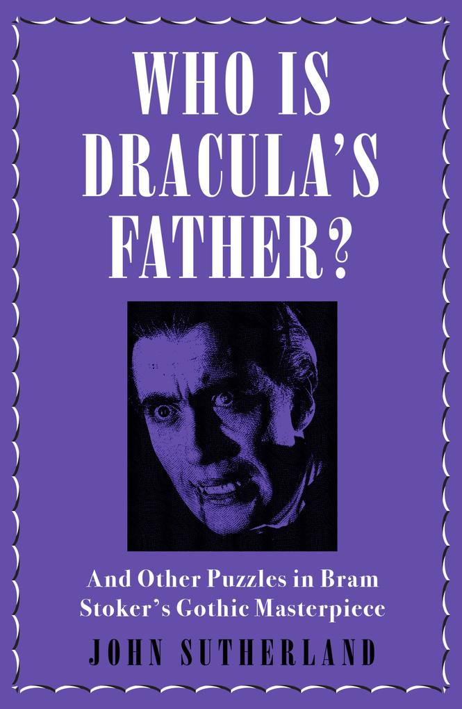 Who Is Dracula‘s Father?