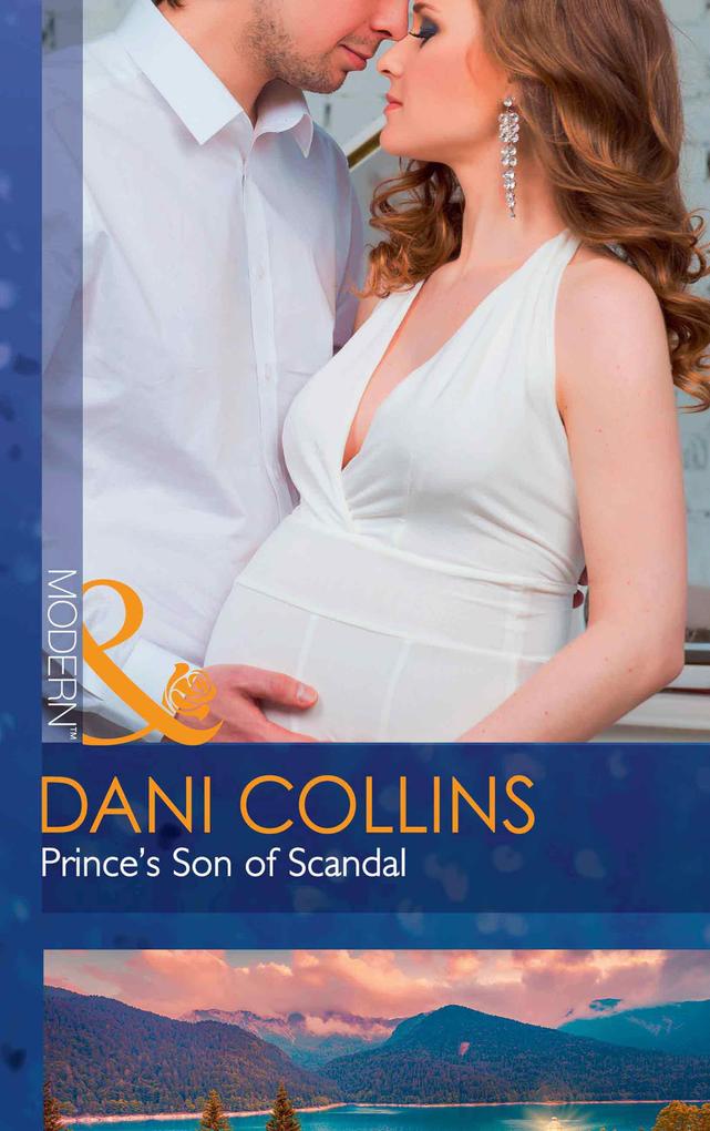 Prince‘s Son Of Scandal (Mills & Boon Modern) (The Sauveterre Siblings Book 4)