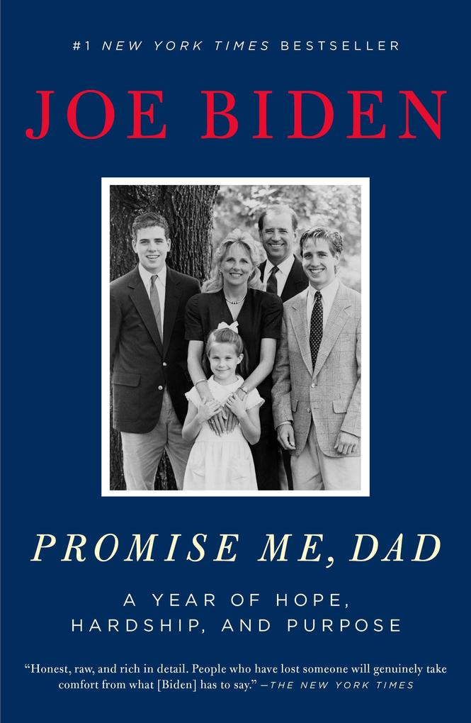 Promise Me Dad - Joe Biden