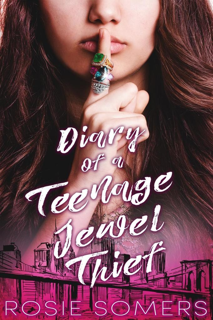 Diary of a Teenage Jewel Thief