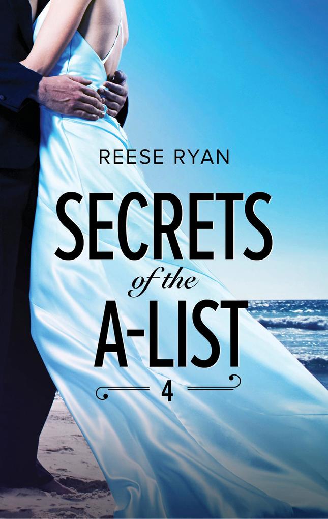 Secrets Of The A-List (Episode 4 Of 12) (A Secrets of the A-List Title Book 4) (Mills & Boon M&B)