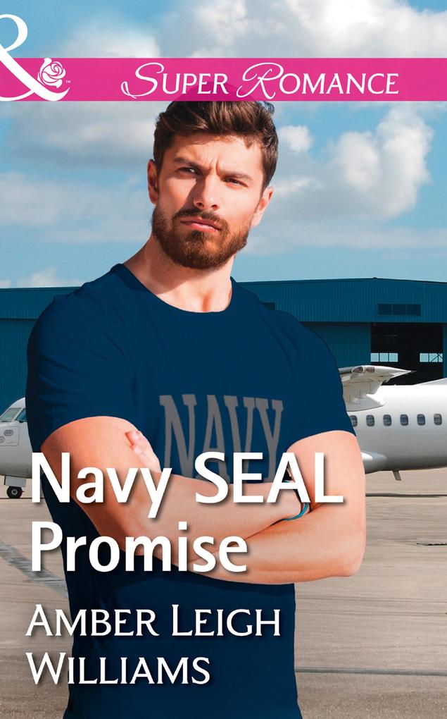 Navy Seal Promise (Mills & Boon Superromance) (Fairhope Alabama Book 5)