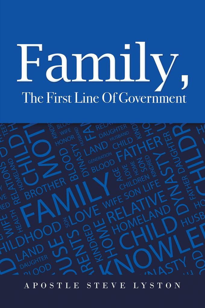 Family the First Line of Government