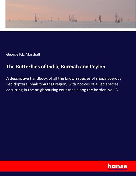 The Butterflies of India Burmah and Ceylon