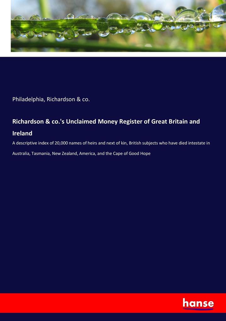 Image of Richardson & co.'s Unclaimed Money Register of Great Britain and Ireland