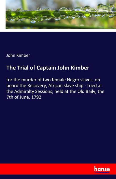 Image of The Trial of Captain John Kimber