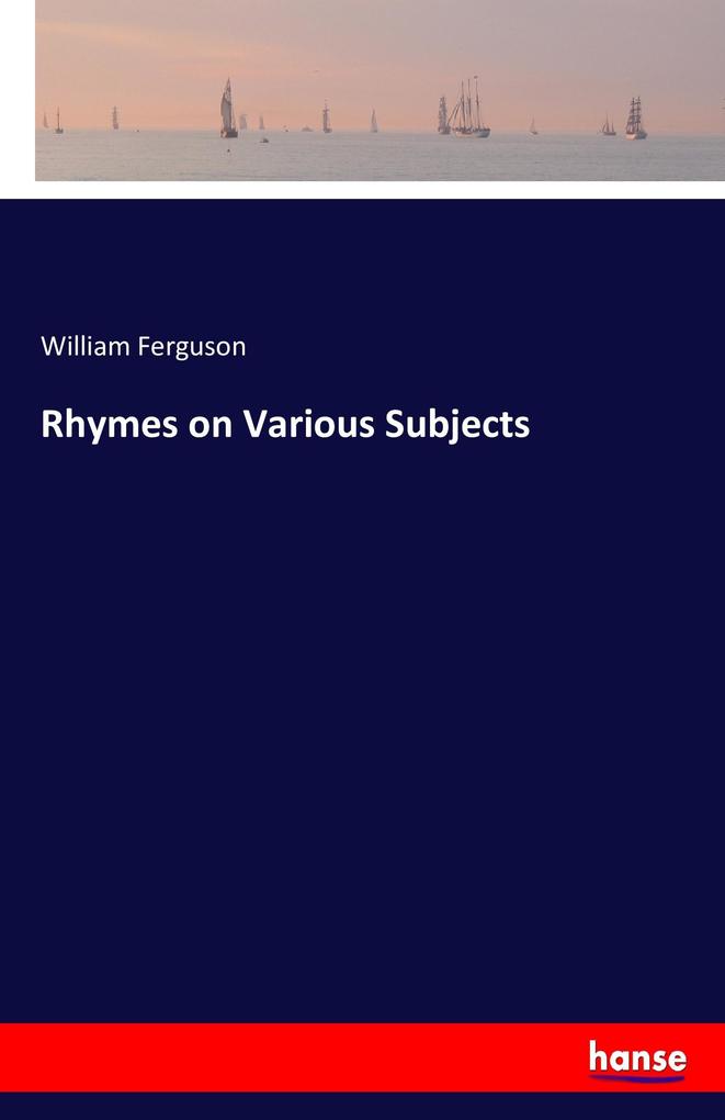 Image of Rhymes on Various Subjects