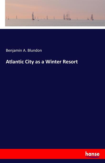 Atlantic City as a Winter Resort