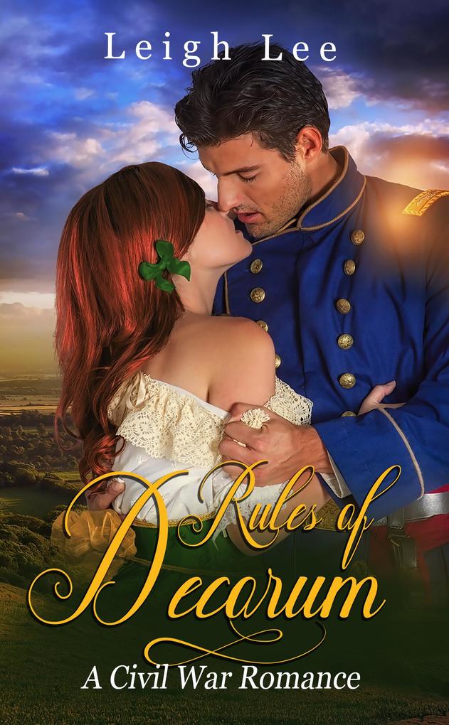 Rules of Decorum ~ A Civil War Romance