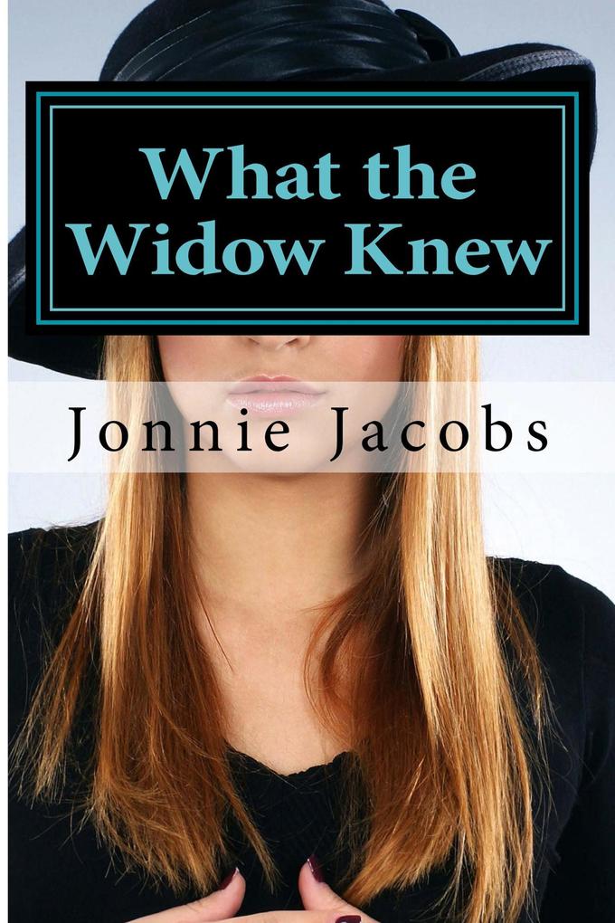 What the Widow Knew (Kali O‘Brien legal suspense #8)