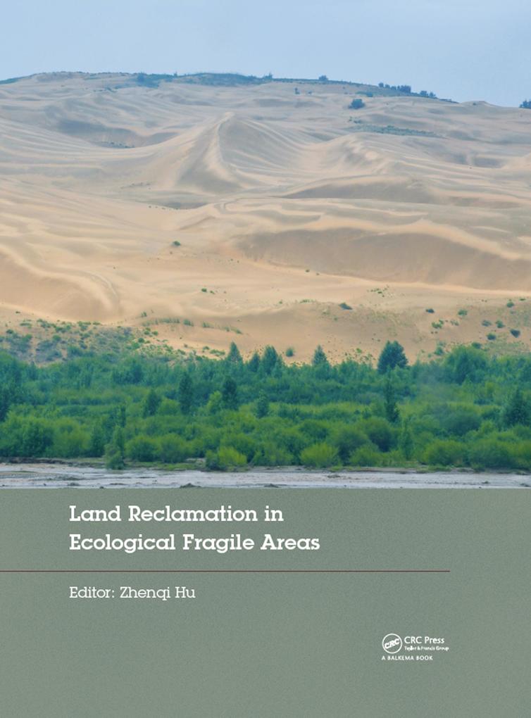 Land Reclamation in Ecological Fragile Areas