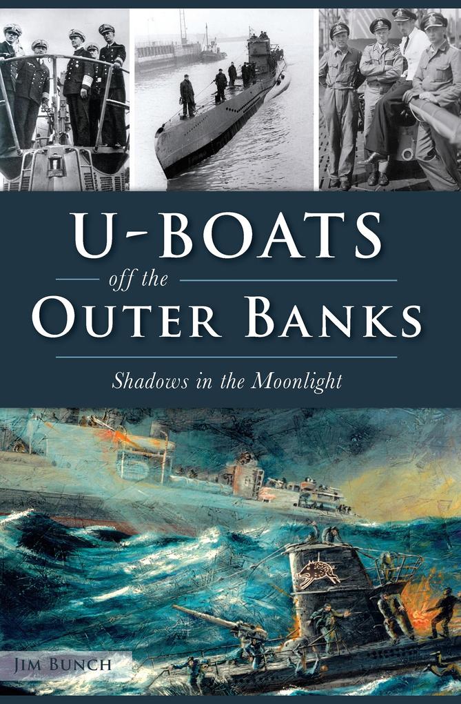 U-Boats off the Outer Banks