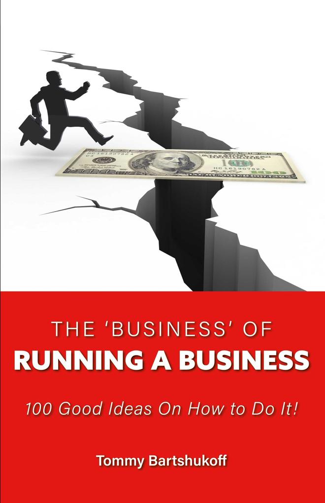 The ‘business‘ of Running a Business