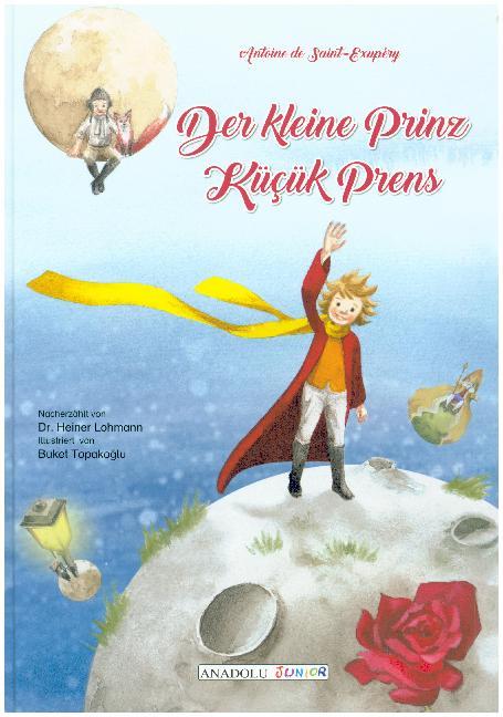 Der kleine Prinz deutsch-türkisch. Kücük Prens