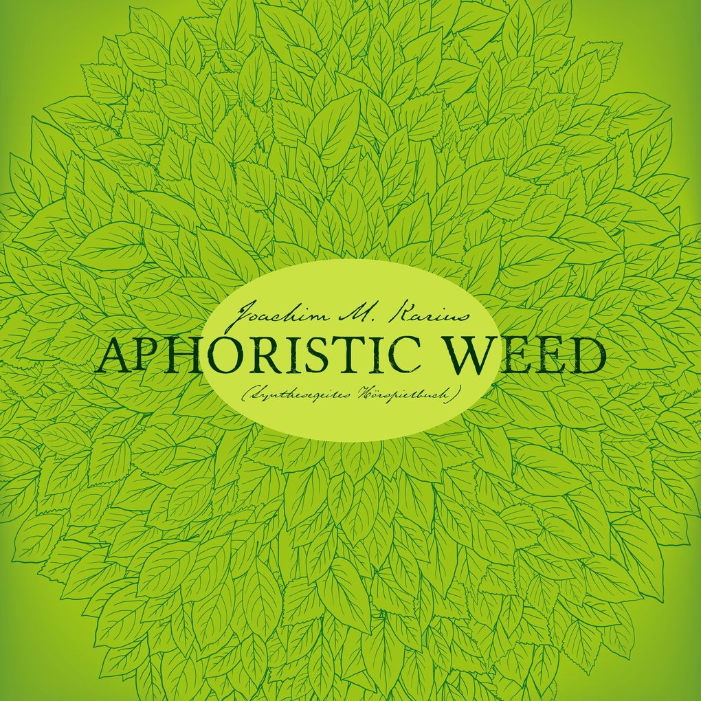 Aphoristic Weed