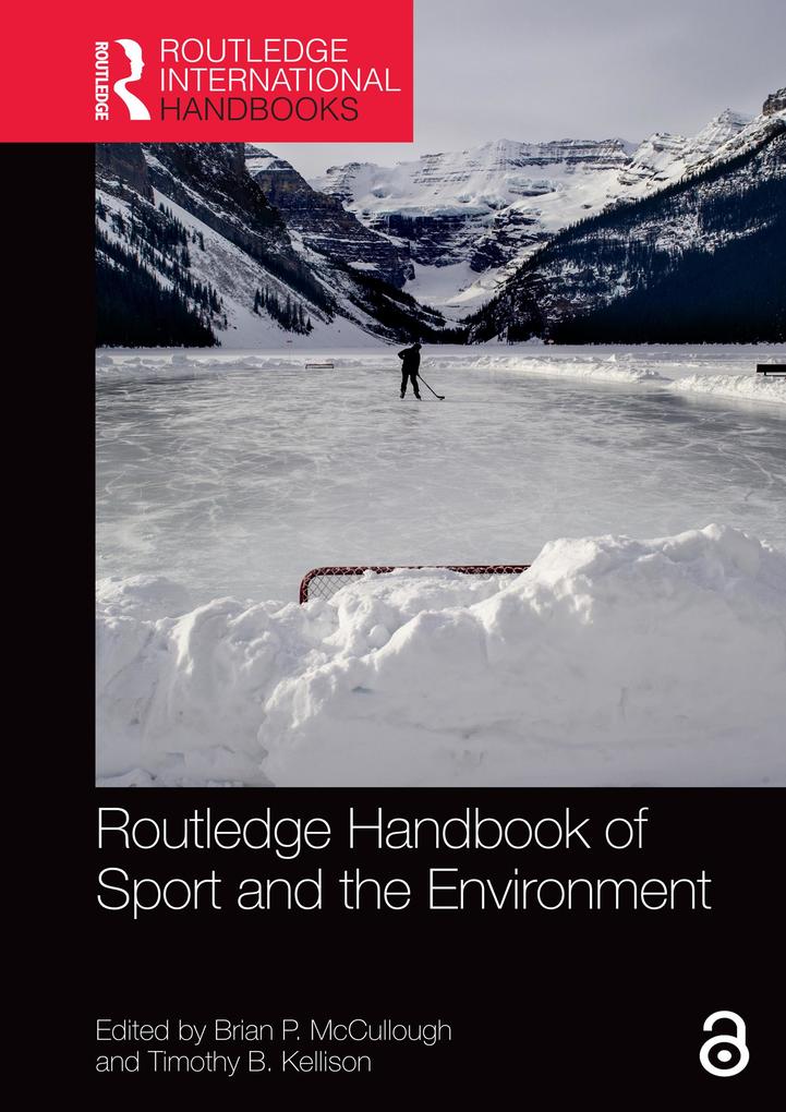 Routledge Handbook of Sport and the Environment