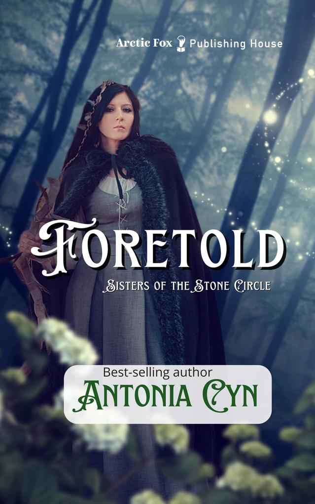 Foretold (Sisters of the Stone Circle)