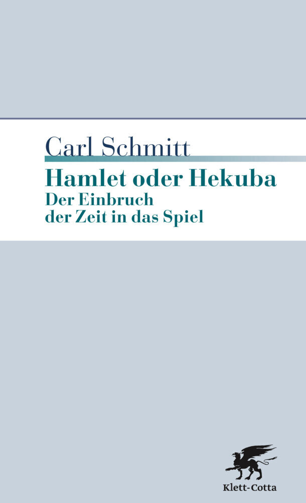 Hamlet oder Hekuba - Carl Schmitt