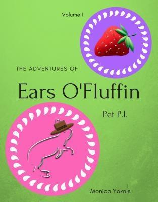 The Adventures of Ears O‘Fluffin Pet PI