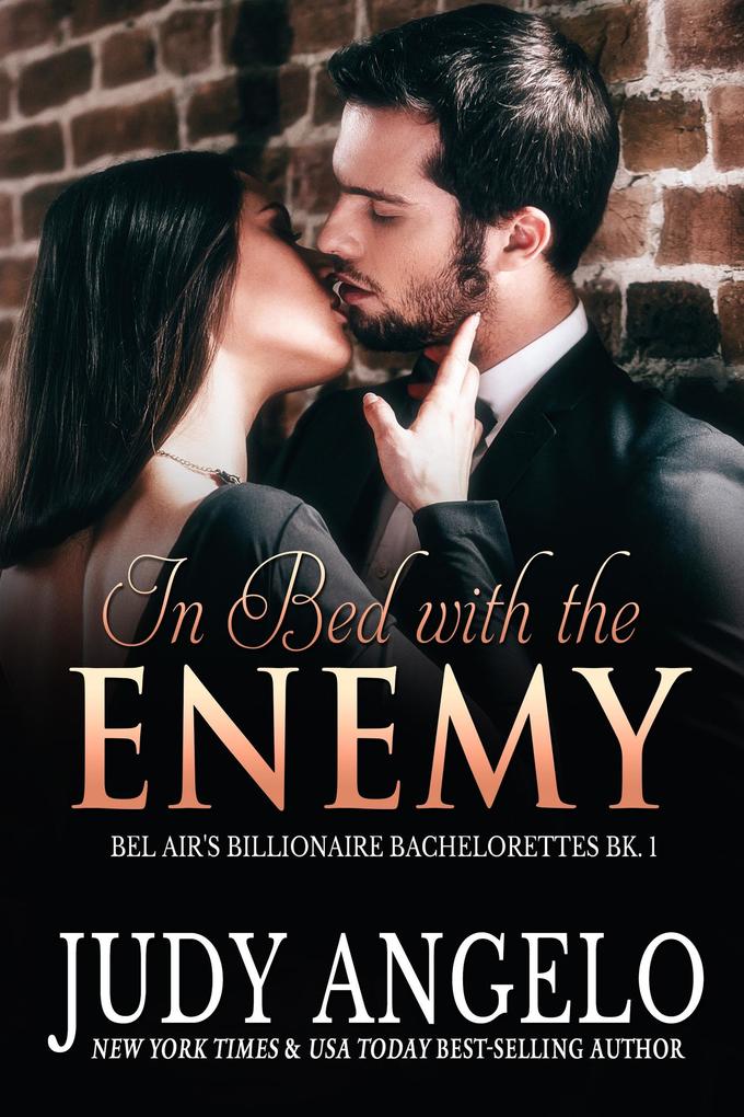 In Bed with the Enemy (Billionaire Bachelorettes of Bel-Air #1)