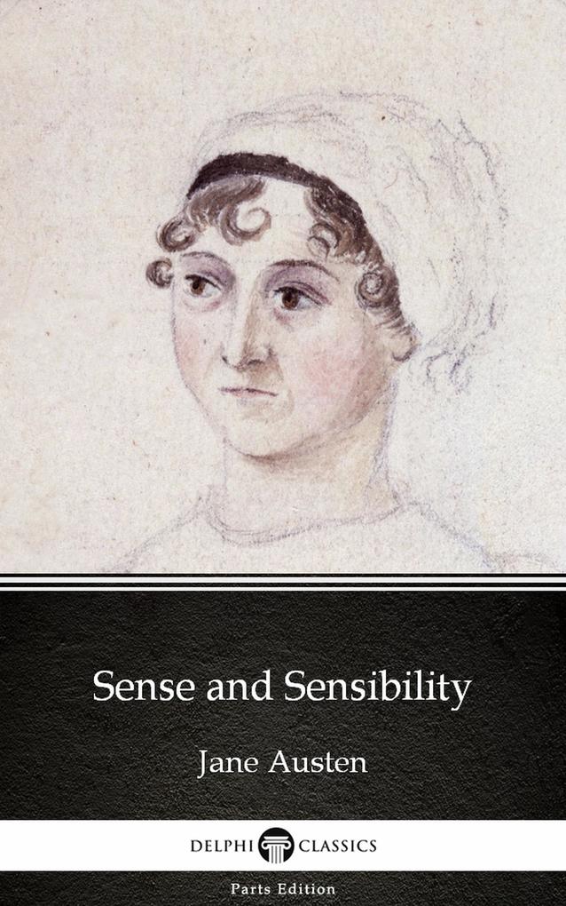 Sense and Sensibility by Jane Austen (Illustrated)