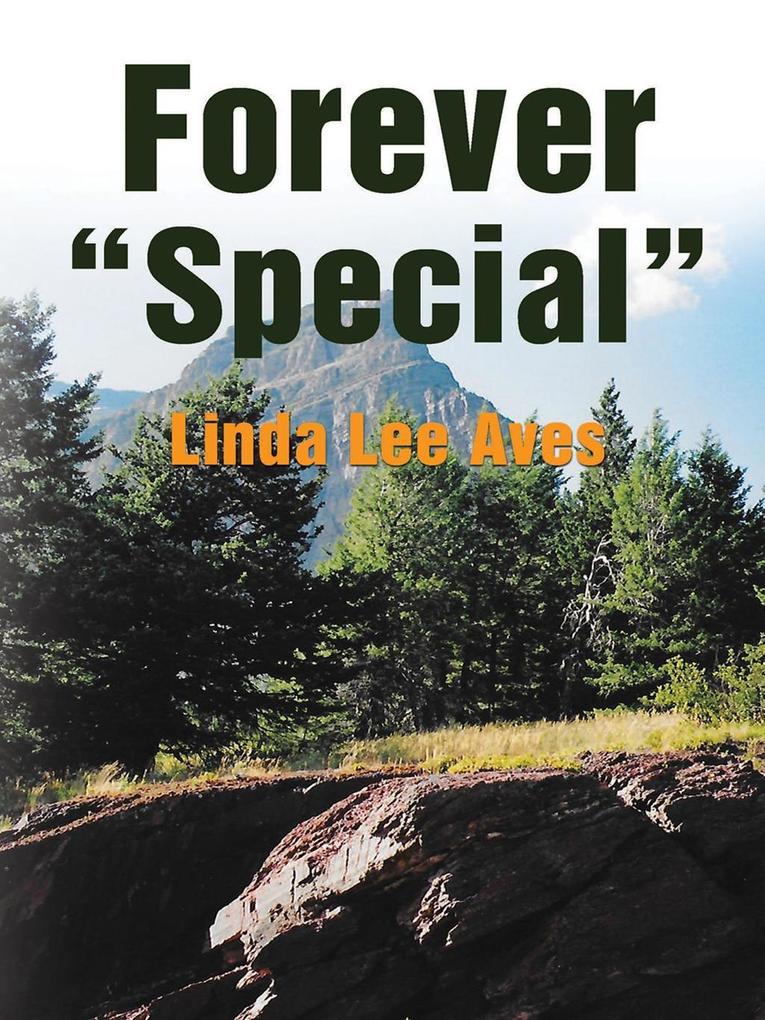 Forever "e;Special"e;