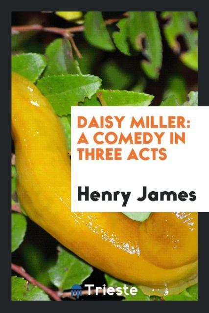 Daisy Miller als Taschenbuch von Henry James