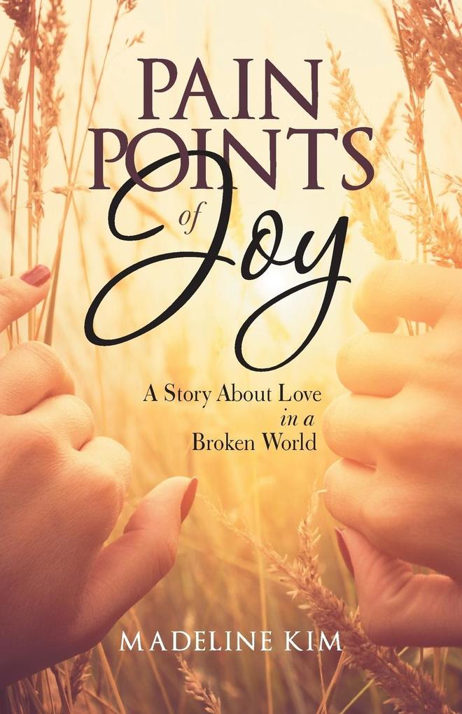Pain Points of Joy