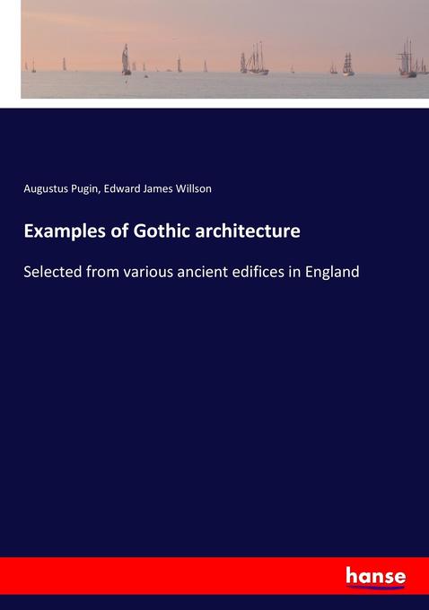 Examples of Gothic architecture