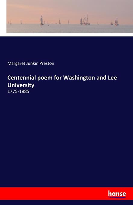 Centennial poem for Washington and Lee University