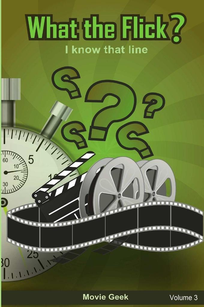 What The Flick? Volume 3