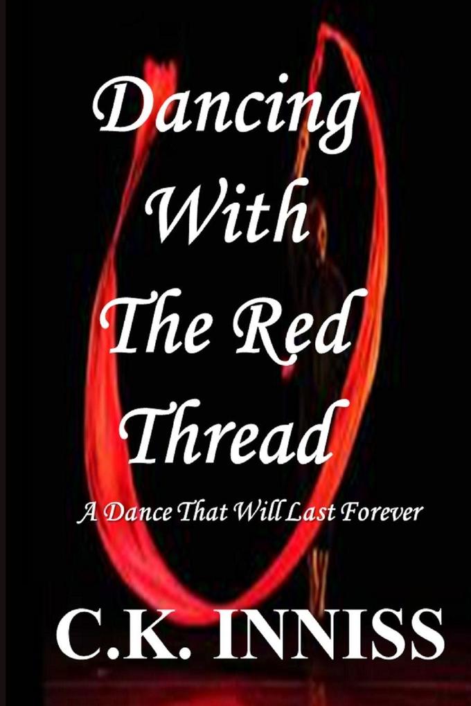 Dancing With The Red Thread