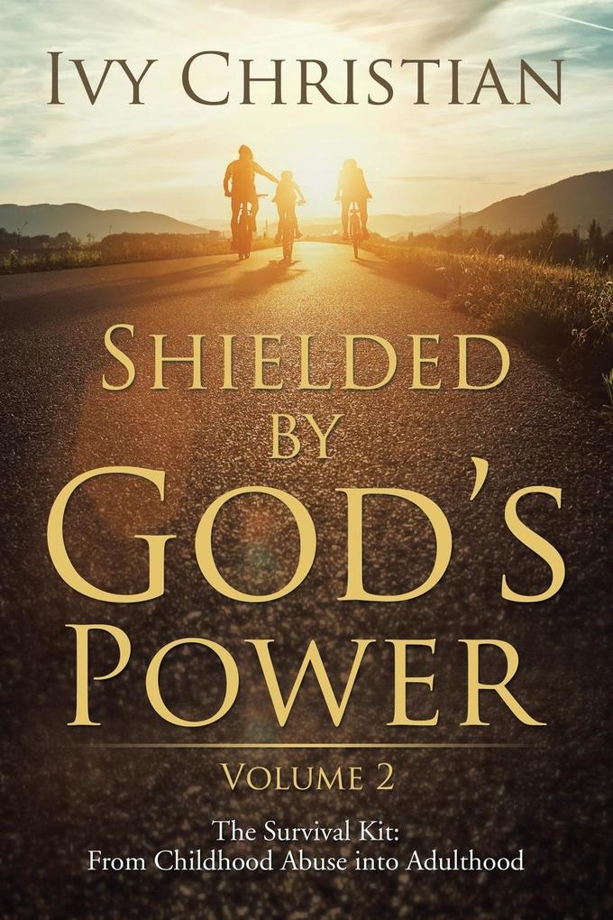 Shielded by God‘s Power